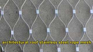 architectural roof stainless steel rope mesh net